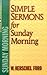 Simple Sermons for Sunday Morning
