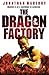 The Dragon Factory by maberry-jonathan The Dragon Factory by maberry-jonathan