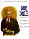 Bob Dole: Politician (Great Achievers)
