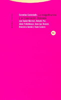 La insignificancia y la imaginación: Diálogos (Spanish Edition)