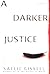 A Darker Justice (Mary Crow, #2)