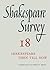 Shakespeare Survey 18: Shakespeare--Then Till Now