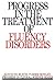 Progress in the Treatment of Fluency Disorders by Lena Rustin
