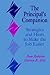 The Principal′s Companion: Strategies and Hints to Make the Job Easier
