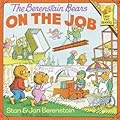 The Berenstain Bears on the Job