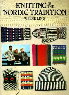 Knitting In The Nordic Tradition (Paperback)