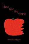I BIte into the Apple I BIte into the Apple