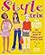Style Trix For Cool Chix (Turtleback School & Library Binding Edition)