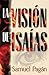 La Visión De Isaías by Samuel Pagán