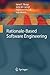 Rationale-Based Software Engineering