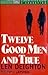 Twelve Good Men and True