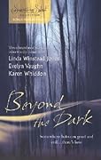 Beyond the Dark: Forever Mine / Haunt Me / Soul of the Wolf