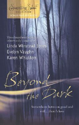 Beyond the Dark: Forever Mine / Haunt Me / Soul of the Wolf (Mass Market Paperback)