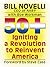 50+: Igniting a Revolution to Reinvent America