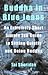 Buddha in Blue Jeans: An Ex...