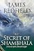 The Secret of Shambhala by James Redfield