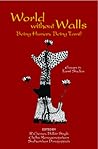 World Without Walls by R. Cheran