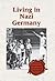 Exploring Cultural History - Living in Nazi Germany (hardcover edition)