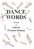 Dance Words (Choreography and Dance Studies Series)