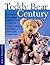 Teddy Bear Century by Brian Gibbs