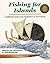 Fishing for Islands: Traditional Boats and Seafarers of the Pacific