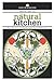 The Natural Kitchen: Your G...