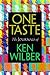One Taste: The Journals of Ken Wilber