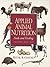 Applied Animal Nutrition: Feeds and Feeding (2nd Edition)