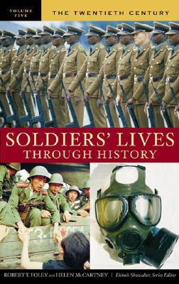 Soldiers' Lives Through History (Hardcover)