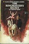 The Ringmaster's Secret by Carolyn Keene