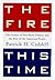 The Fire This Time: The Failure of Two-Party Politics and the Rise of the American People