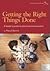 Getting the Right Things Do...
