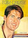 Tom Cruise (Overcoming Adversity)