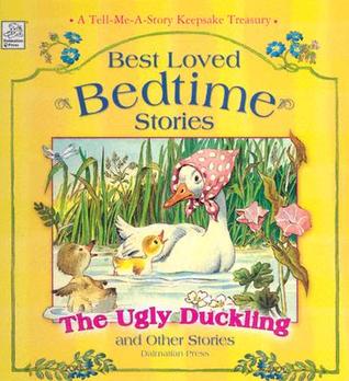 The Ugly Duckling and Other Stories: Best Loved Bedtime Stories (Hardcover)