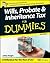 Wills, Probate, and Inheritance Tax for Dummies