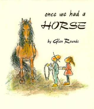 Once We Had a Horse: Second Edition (Hardcover)