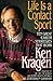 Life Is a Contact Sport by Ken Kragen Life Is a Contact Sport by Ken Kragen