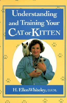 Understanding And Training Your Cat Or Kitten (Paperback)