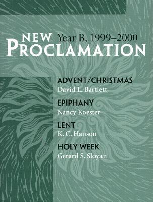 New Proclamation: Year B, 1999-2000 (Paperback)