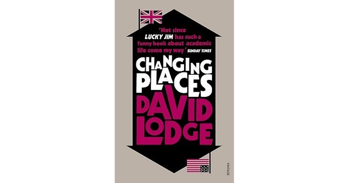 Changing Places (The Campus Trilogy, 1) by David Lodge