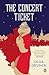 The Concert Ticket
