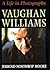 Vaughan Williams: A Life in Photographs