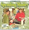 Spending Money (Money and Banks; Weekly Reader)