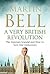 A Very British Revolution by Martin  Bell
