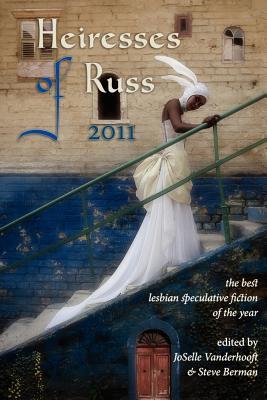 Heiresses of Russ 2011 (Paperback)