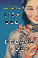 Dreams of Joy (Shanghai Girls, #2)
