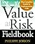 The Value at Risk Fieldbook by Philippe Jorion