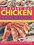 The Everyday Chicken Cookbook: Over 365 Step-By-Step Recipes for Delicious Cooking All Year Round