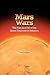 Mars Wars: The Rise and Fal...