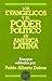Los Evangelicos Y El Poder Politico En America Latina